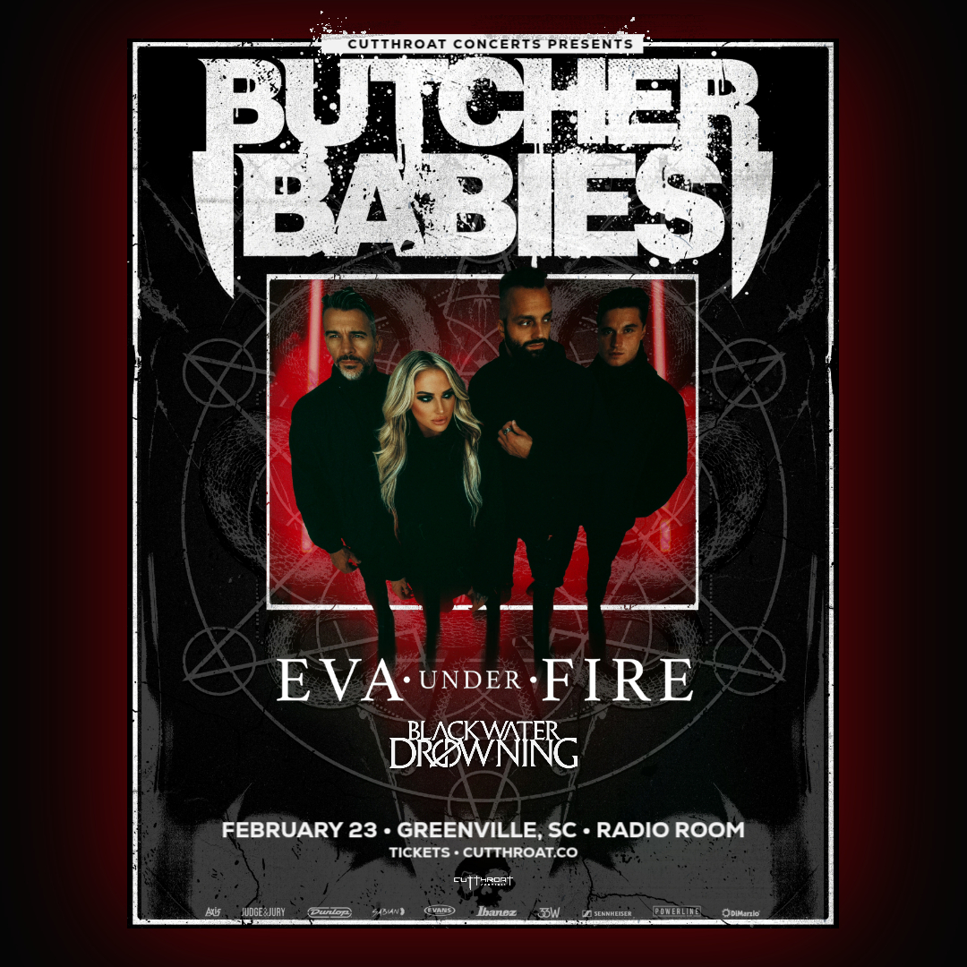 Butcher Babies with Eva Under Fire and Blackwater Drowning